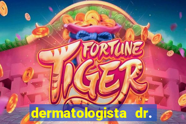 dermatologista dr. jorge tadeu lopes santos - sp